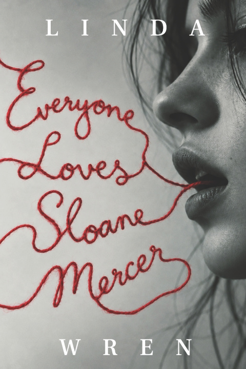 Книга EVERYONE LOVES SLOANE MERCER Linda Wren
