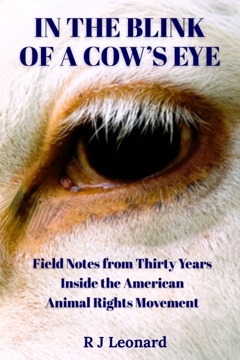 Libro In The Blink Of A Cow's Eye Robert J Leonard