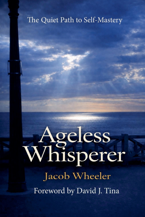 Książka Ageless Whisperer Jacob Wheeler
