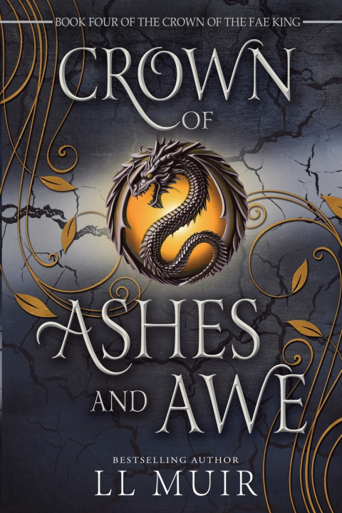 Knjiga Crown of Ashes and Awe L.L. Muir