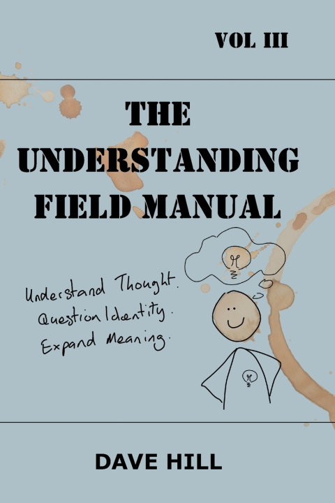 Książka The Understanding Field Manual Dave Hill