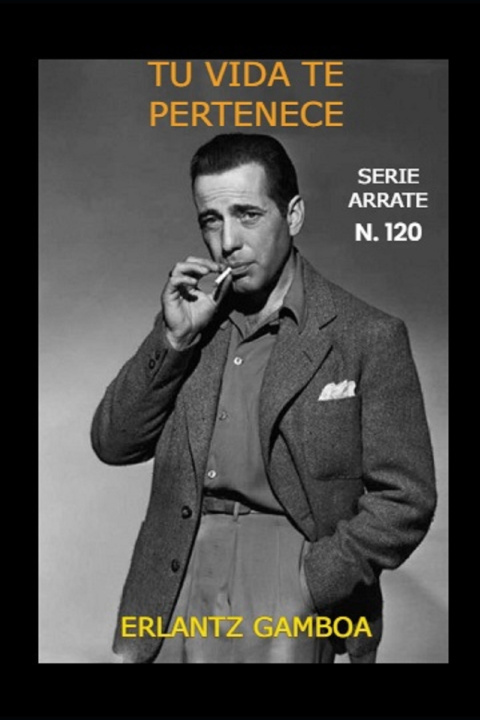 Livre TU VIDA TE PERTENECE erlantz gamboa villapún