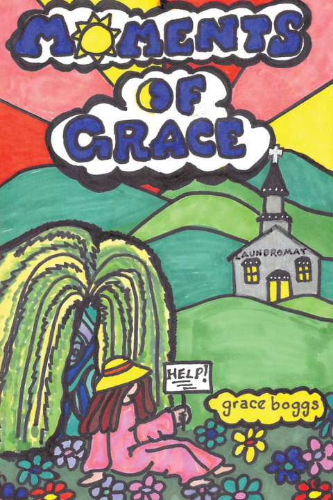 Книга Moments of Grace Grace Boggs