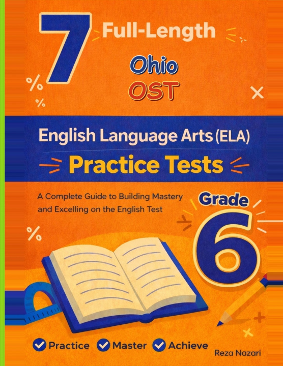 Книга 7 Realistic Ohio OST Grade 6 English Language Arts Practice Tests Reza Nazari