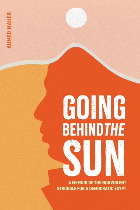 Książka Going Behind the Sun Ahmed Maher