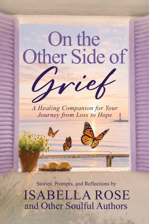Книга On the Other Side of Grief Isabella Rose