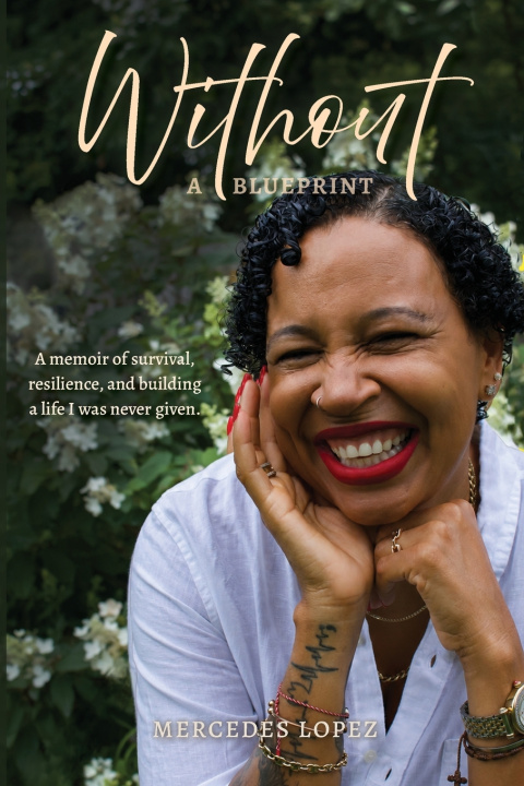 Kniha Without a Blueprint Mercedes Lopez