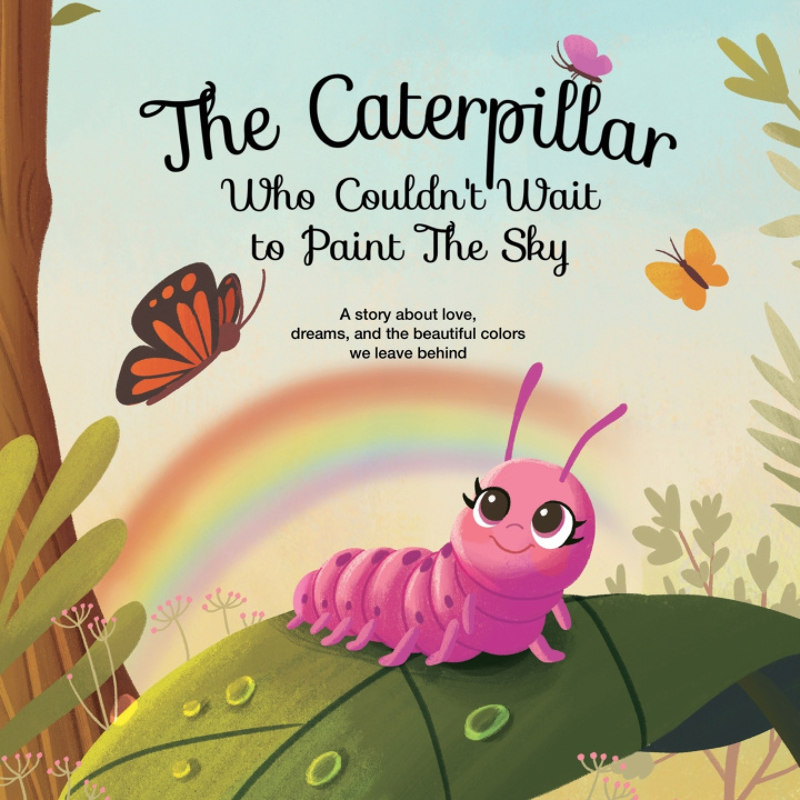 Kniha The Caterpillar Who Couldn't Wait to Paint The Sky Trenton B Douglas
