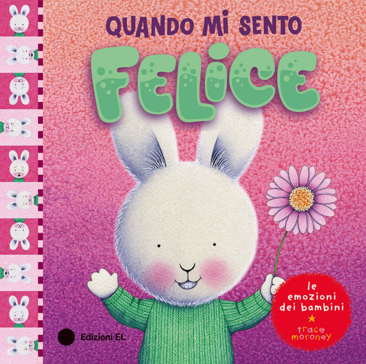 Knjiga Quando mi sento felice Trace Moroney