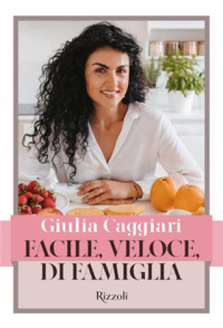 Knjiga Facile, veloce, di famiglia Giulia Caggiari