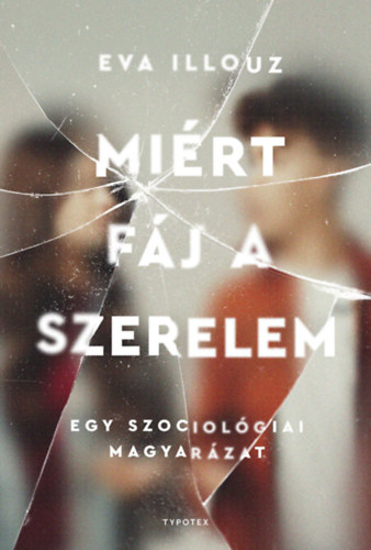 Book Miért fáj a szerelem Eva Illouz