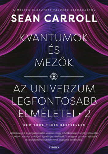 Βιβλίο Kvantumok és mezők Sean Carroll