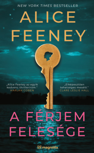 Knjiga A férjem felesége Alice Feeney