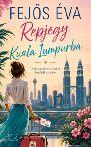 Book Repjegy Kuala Lumpurba Fejős Éva
