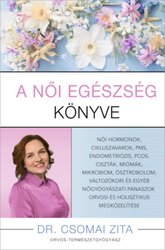 Książka A női egészség könyve Dr. Csomai Zita