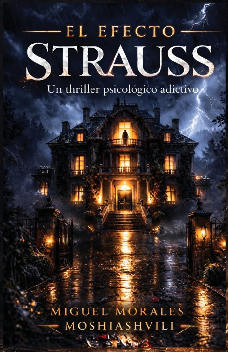 Boek EL EFECTO STRAUSS Miguel Morales Moshiashvili