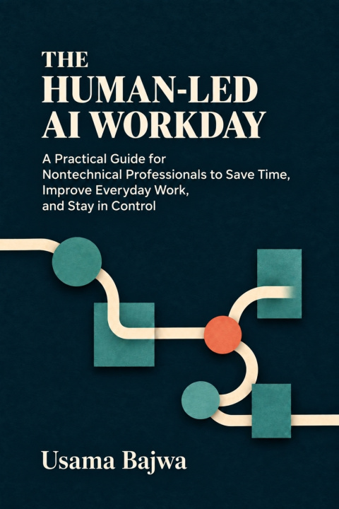 Book The Human-Led AI Workday Usama Bajwa