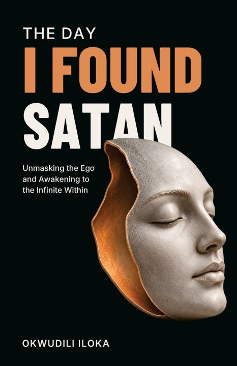 Book The Day I Found Satan Okwudili Iloka