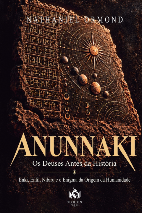 Kniha ANUNNAKI - Os Deuses Antes da História Nathaniel Ormond