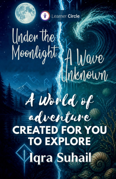 Book Under the Moonlight / A Wave Unknown Iqra Suhail