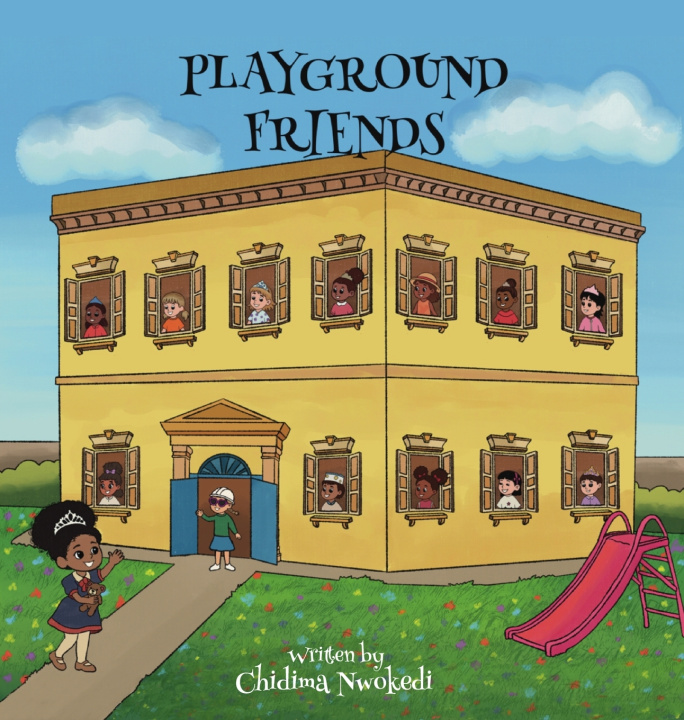 Book Playground Friends Chidima Nwokedi