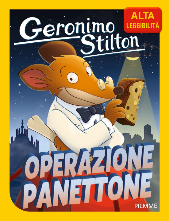 Kniha Operazione panettone. Ediz. ad alta leggibilità Geronimo Stilton