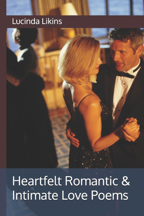 Boek Heartfelt Romantic & Intimate Love Poems Lucinda Likins