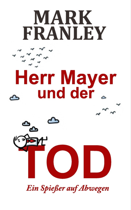Książka Herr Mayer und der Tod Mark Franley