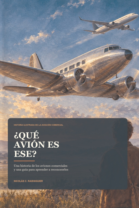 Livro ¿Qué avión es ese? Nicolás C. Raissiguier