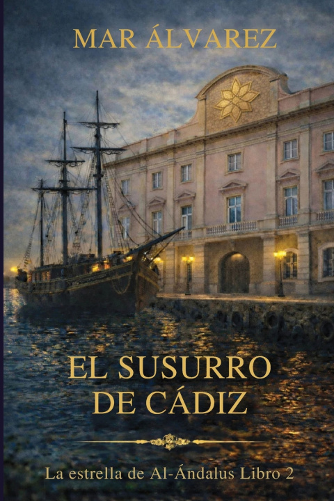 Knjiga El susurro de Cádiz Mar Álvarez