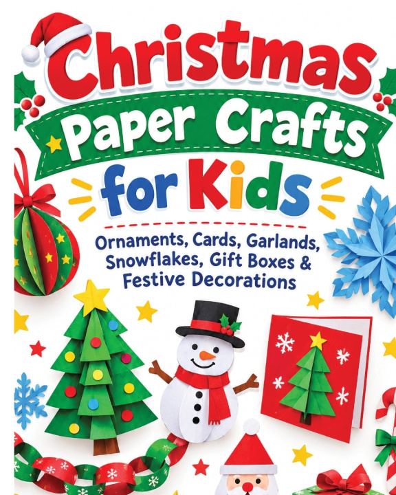 Boek Christmas Paper Crafts for Kids Eric Bell