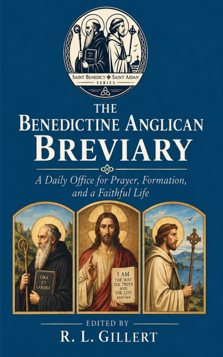 Book A BENEDICTINE-ANGLICAN BREVIARY R. L. Gillert