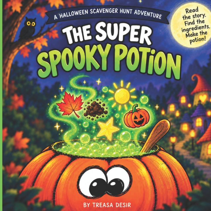 Livro The Super Spooky Potion Treasa Desir