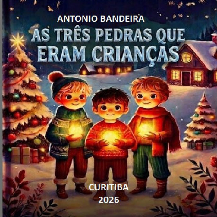 Książka AS TRÊS PEDRAS QUE ERAM CRIANÇAS ANTONIO BANDEIRA