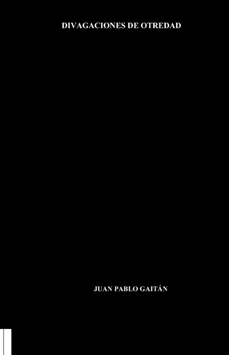 Buch DIVAGACIONES DE OTREDAD Juan Pablo Colindres Gaitán