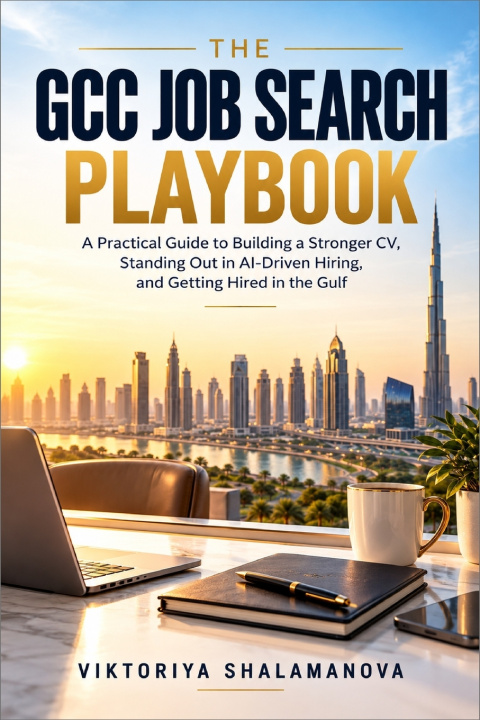 Kniha The GCC Job Search Playbook Viktoriya Shalamanova