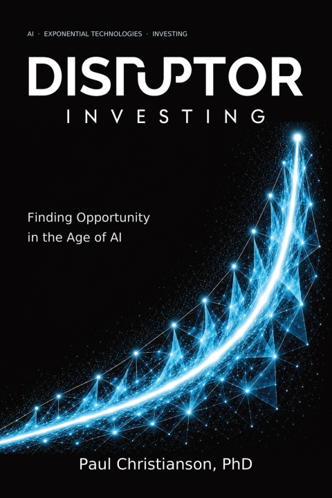 Βιβλίο Disruptor Investing Paul Christianson