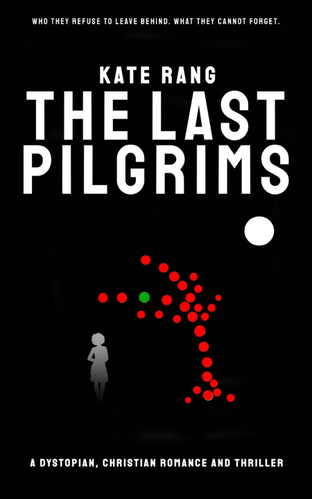 Book The Last Pilgrims Kate Rang