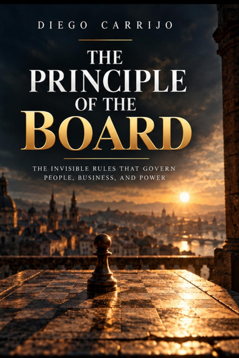 Kniha THE PRINCIPLE OF THE BOARD DIEGO CARRIJO