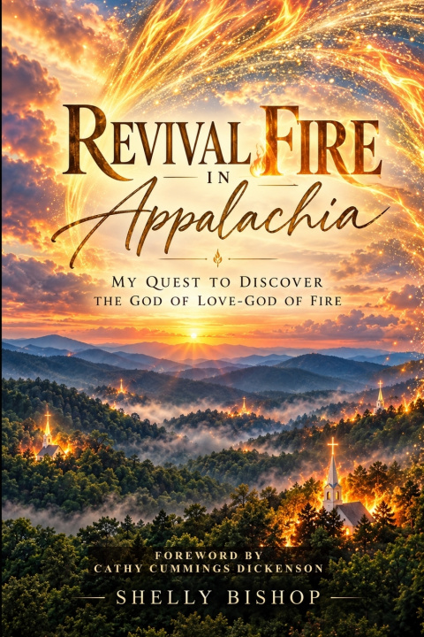 Libro Revival Fire in Appalachia Shelly J. Bishop