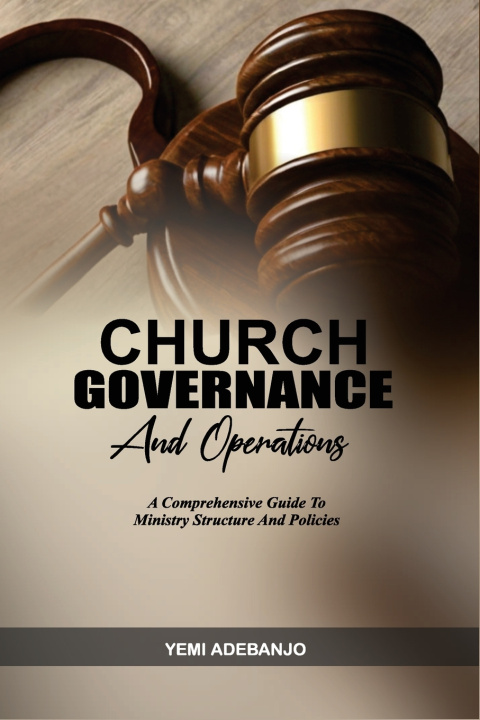 Boek Church Governance and Operations Yemi Adebanjo
