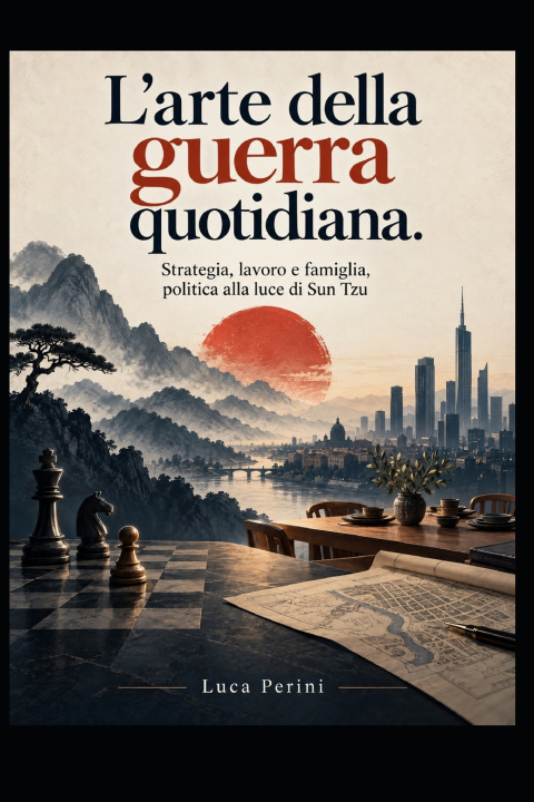 Książka L'arte della guerra quotidiana. Luca Perini