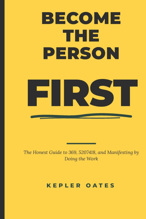 Knjiga Become the Person First Kepler Oates