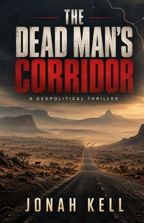 Book THE DEAD MAN'S CORRIDOR Jonah Kell