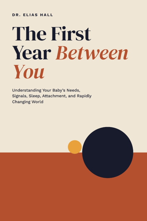 Knjiga The First Year Between You Elias Hall