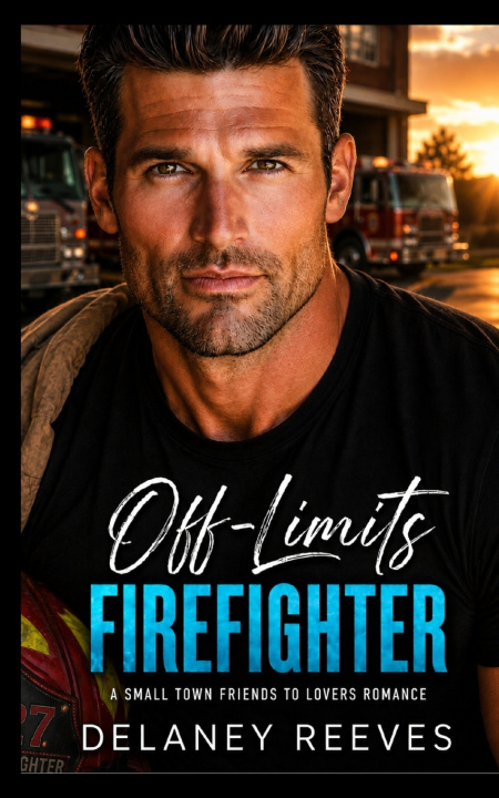 Buch Off-Limits Firefighter Delaney Reeves