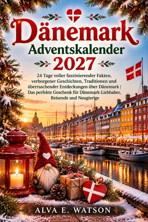 Knjiga Dänemark Adventskalender 2027 Alva E. Watson