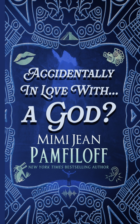 Kniha Accidentally in Love with...a God? Mimi Jean Pamfiloff