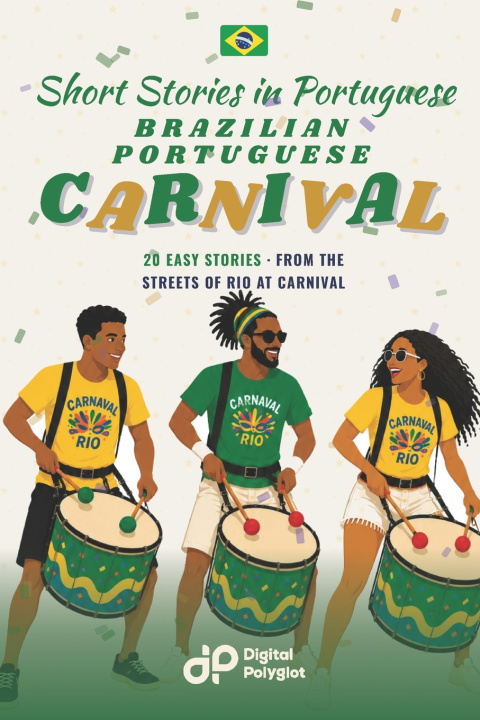 Boek Brazilian Portuguese Carnival Short Stories for Beginners Digital Polyglot
