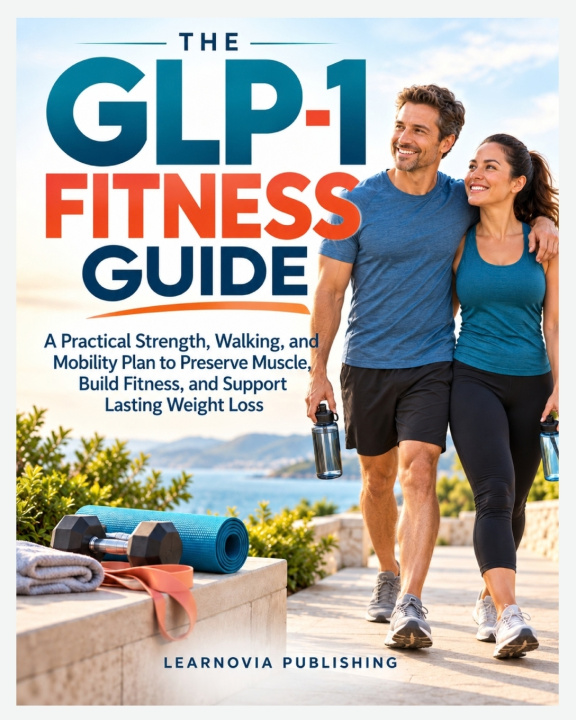 Boek The Glp-1 Fitness Guide Learnovia Publishing